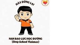 BÀI TUYÊN TRUYỀN VỀ: PHÒNG CHỐNG BẠO LỰC HỌC ĐƯỜNG